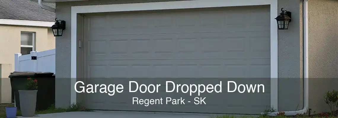 Garage Door Dropped Down Regent Park - SK