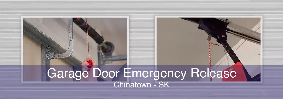 Garage Door Emergency Release Chinatown - SK