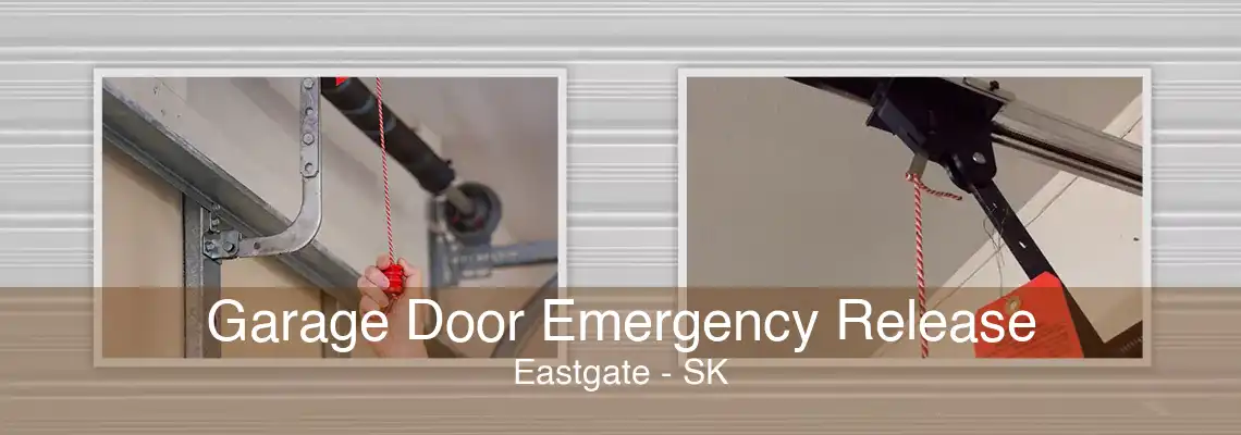Garage Door Emergency Release Eastgate - SK