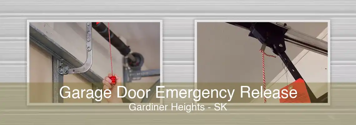 Garage Door Emergency Release Gardiner Heights - SK