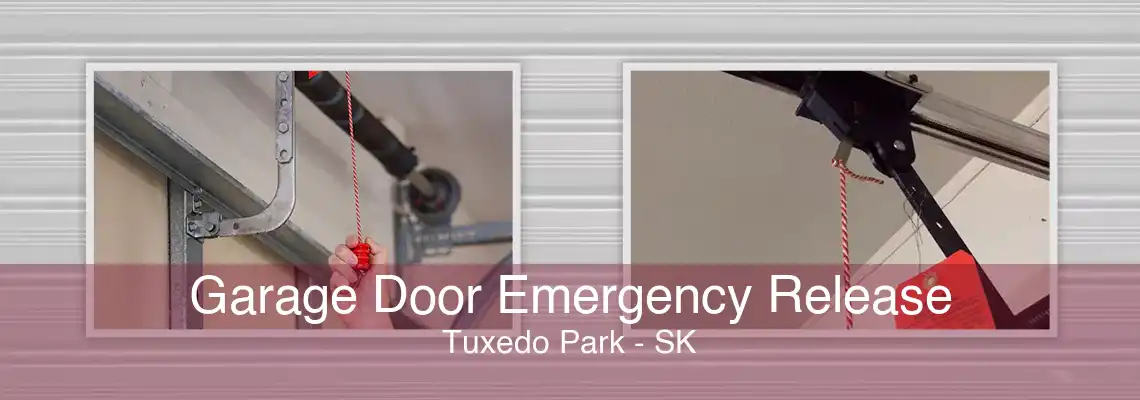 Garage Door Emergency Release Tuxedo Park - SK