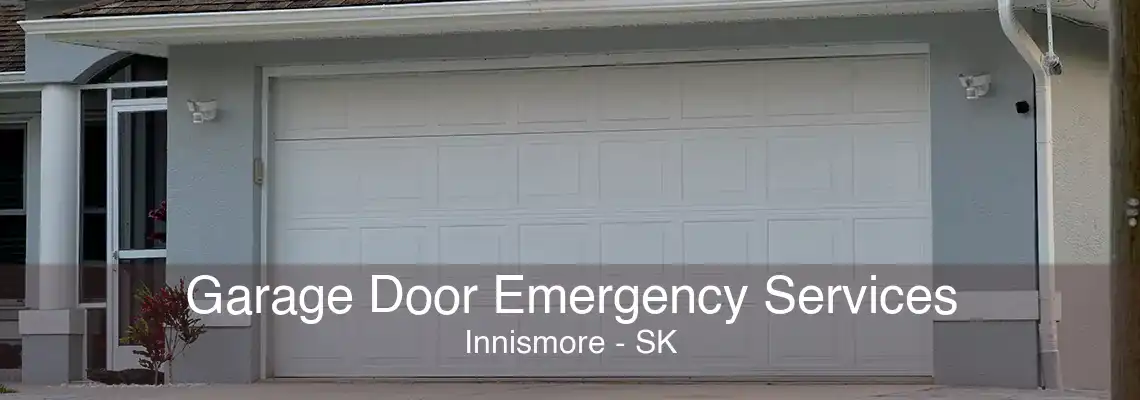 Garage Door Emergency Services Innismore - SK