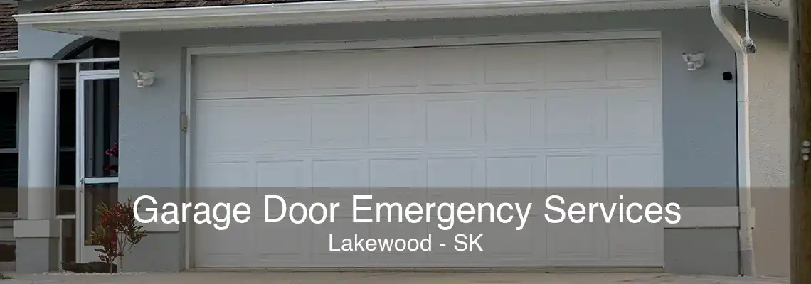 Garage Door Emergency Services Lakewood - SK