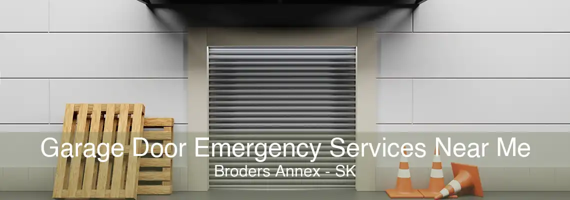 Garage Door Emergency Services Near Me Broders Annex - SK