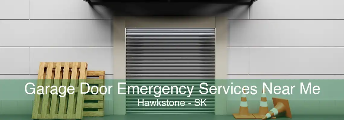 Garage Door Emergency Services Near Me Hawkstone - SK