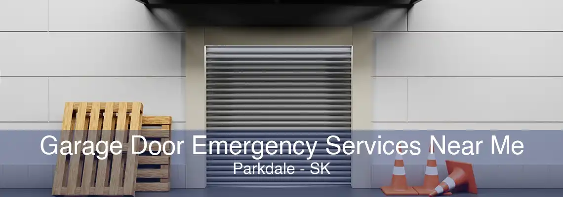 Garage Door Emergency Services Near Me Parkdale - SK