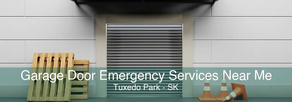 Garage Door Emergency Services Near Me Tuxedo Park - SK