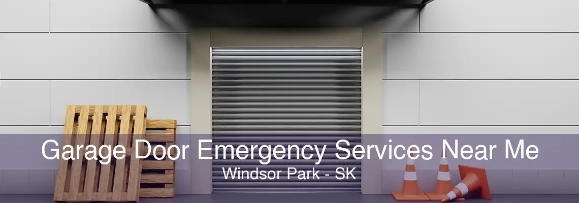 Garage Door Emergency Services Near Me Windsor Park - SK