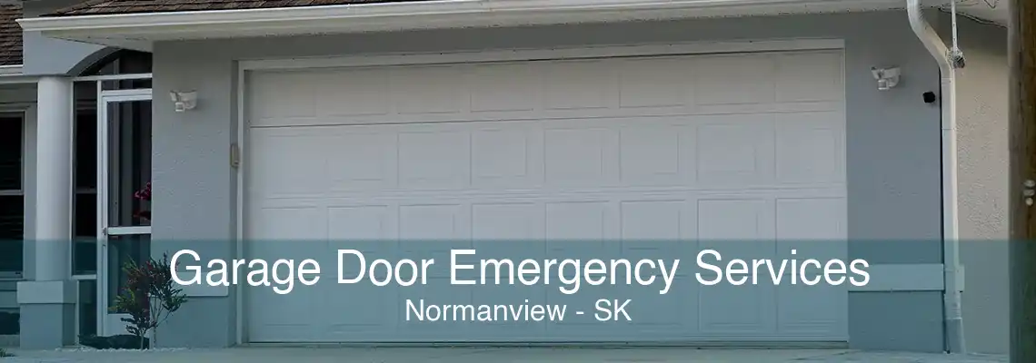 Garage Door Emergency Services Normanview - SK
