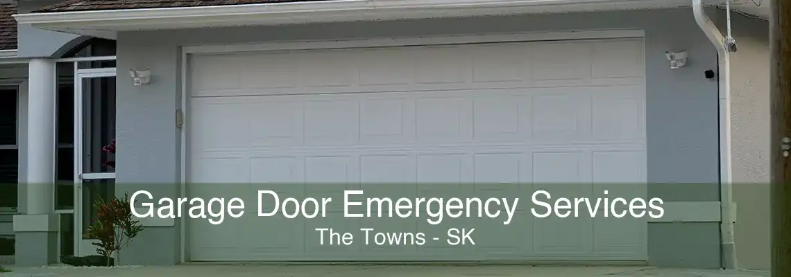 Garage Door Emergency Services The Towns - SK
