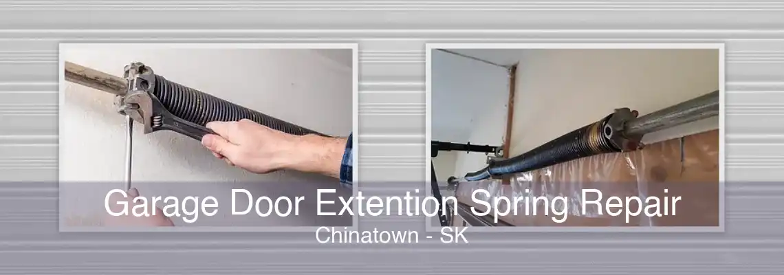 Garage Door Extention Spring Repair Chinatown - SK