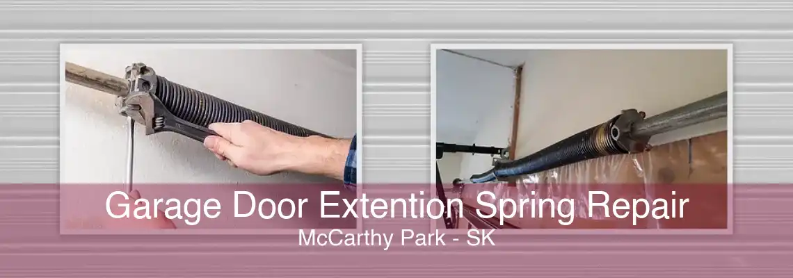 Garage Door Extention Spring Repair McCarthy Park - SK