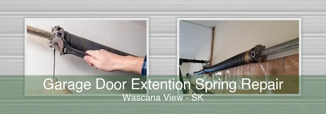 Garage Door Extention Spring Repair Wascana View - SK