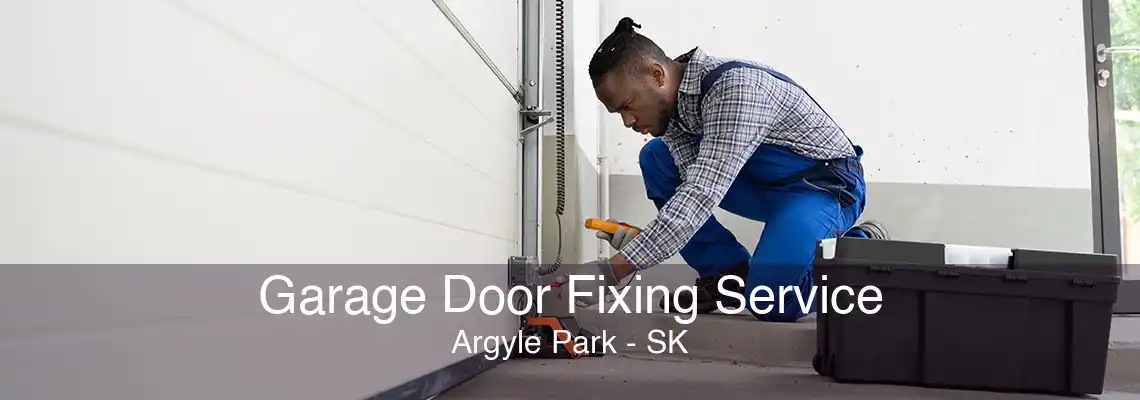 Garage Door Fixing Service Argyle Park - SK