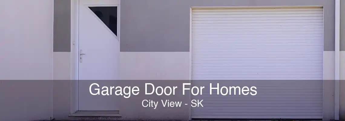 Garage Door For Homes City View - SK