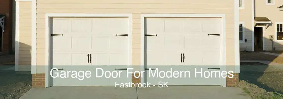 Garage Door For Modern Homes Eastbrook - SK