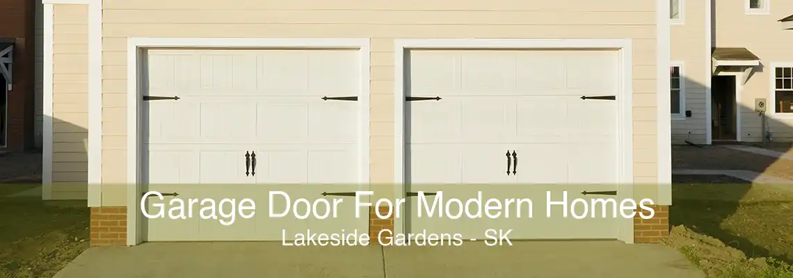 Garage Door For Modern Homes Lakeside Gardens - SK