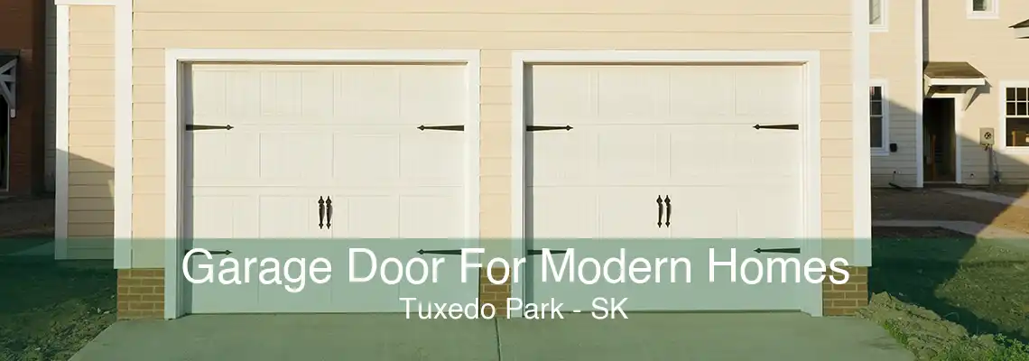 Garage Door For Modern Homes Tuxedo Park - SK