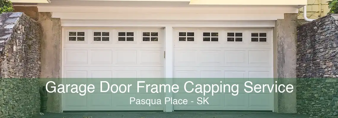 Garage Door Frame Capping Service Pasqua Place - SK