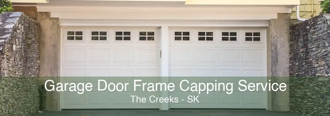 Garage Door Frame Capping Service The Creeks - SK