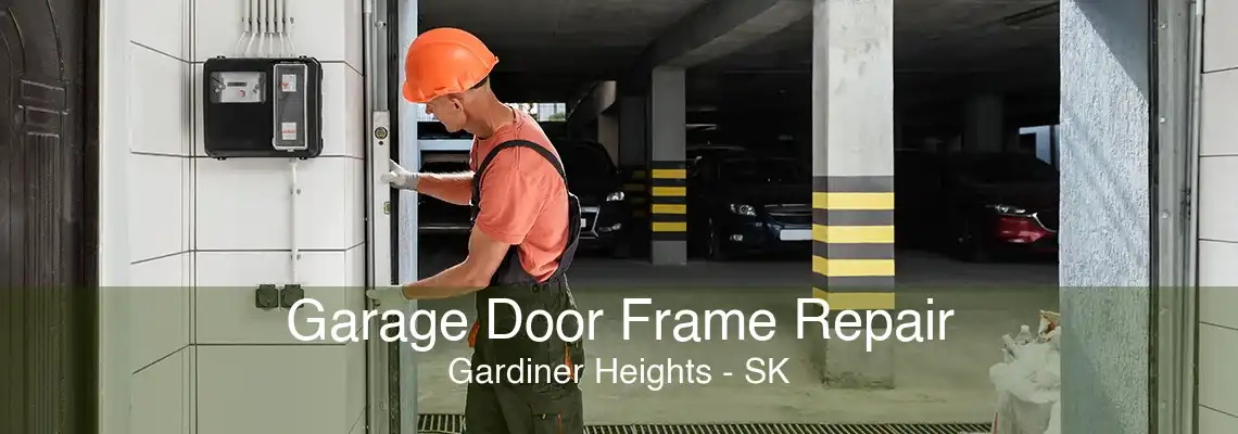 Garage Door Frame Repair Gardiner Heights - SK