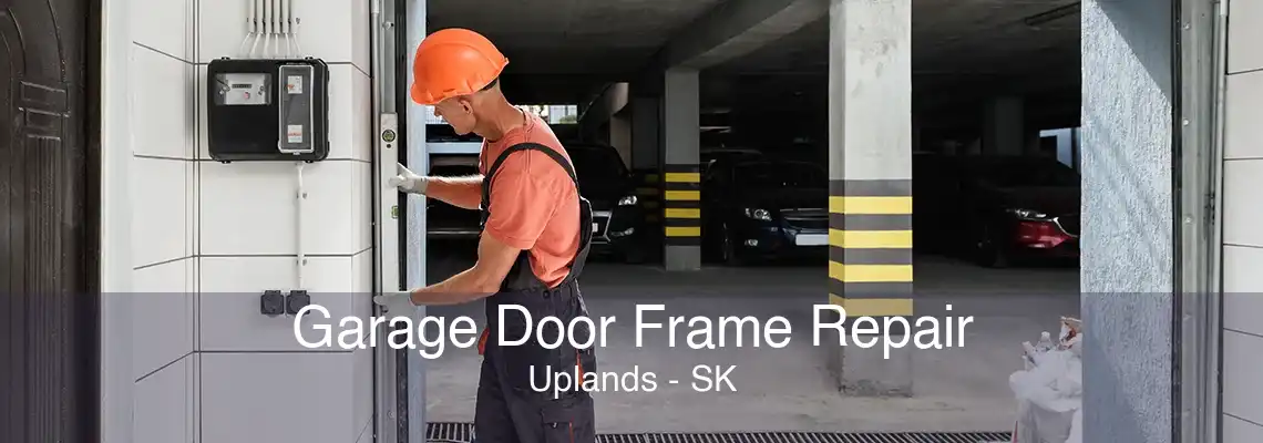 Garage Door Frame Repair Uplands - SK
