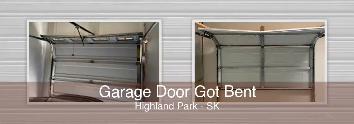 Garage Door Got Bent Highland Park - SK