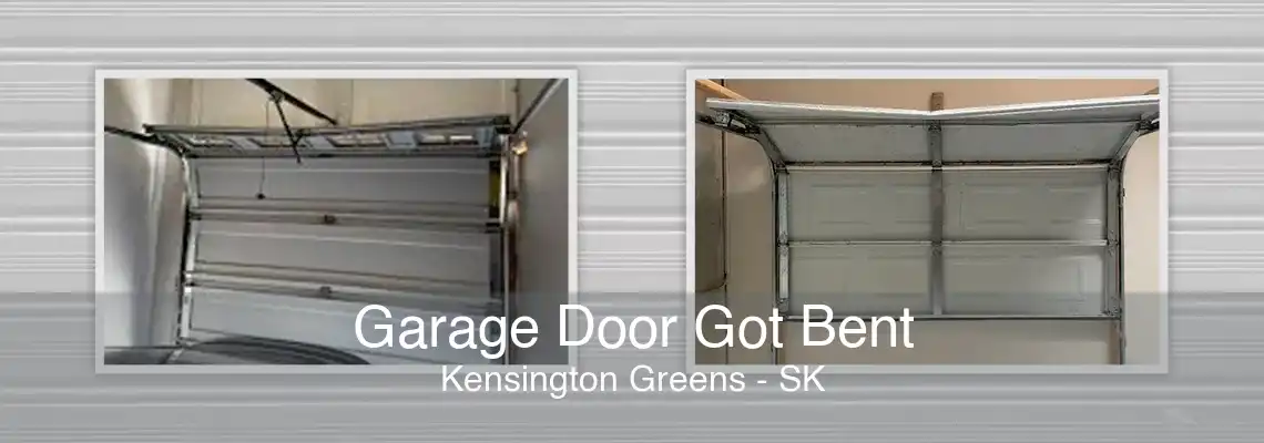 Garage Door Got Bent Kensington Greens - SK
