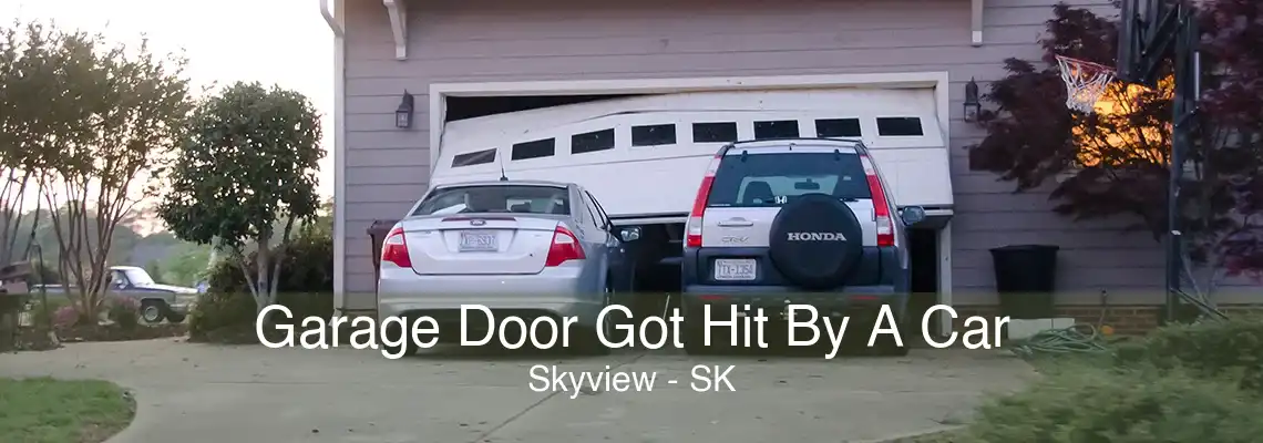 Garage Door Got Hit By A Car Skyview - SK