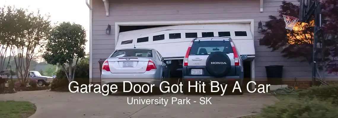 Garage Door Got Hit By A Car University Park - SK