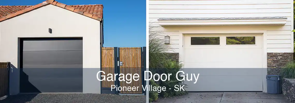 Garage Door Guy Pioneer Village - SK