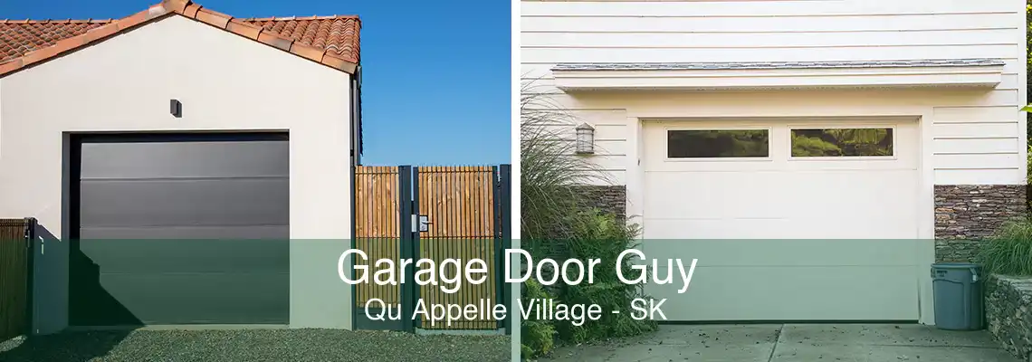 Garage Door Guy Qu Appelle Village - SK