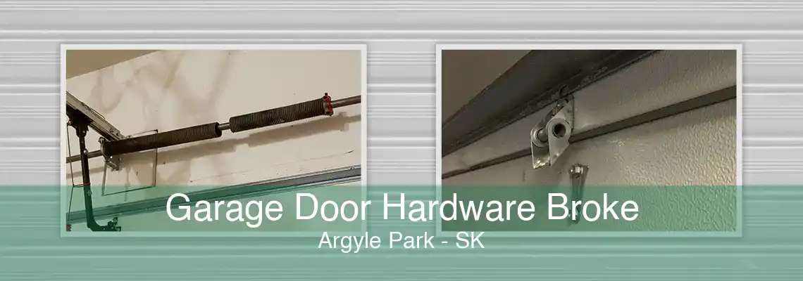 Garage Door Hardware Broke Argyle Park - SK
