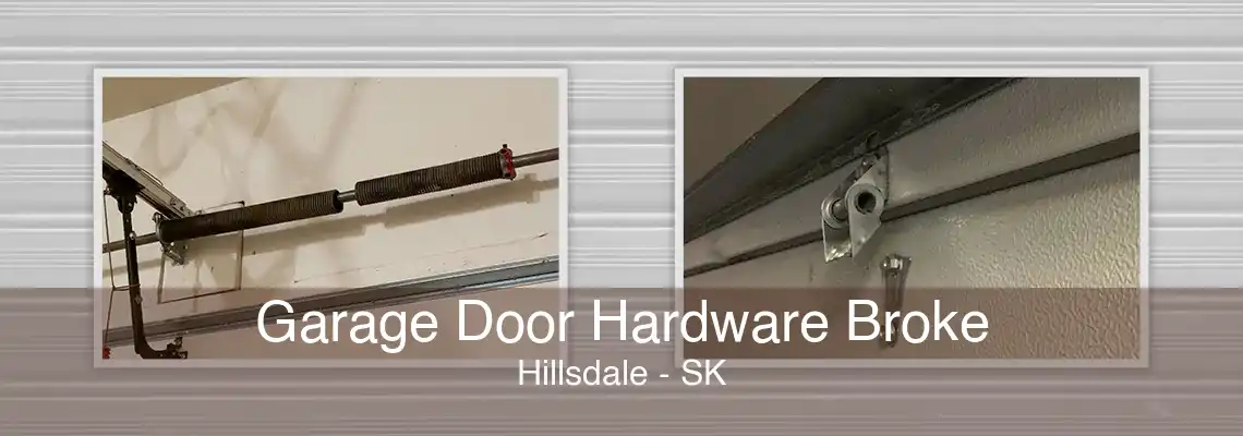 Garage Door Hardware Broke Hillsdale - SK