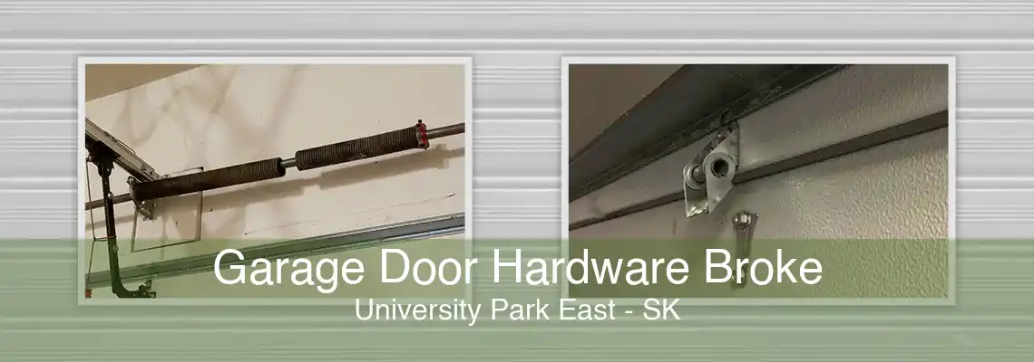 Garage Door Hardware Broke University Park East - SK