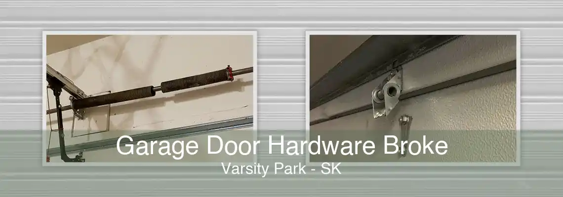 Garage Door Hardware Broke Varsity Park - SK