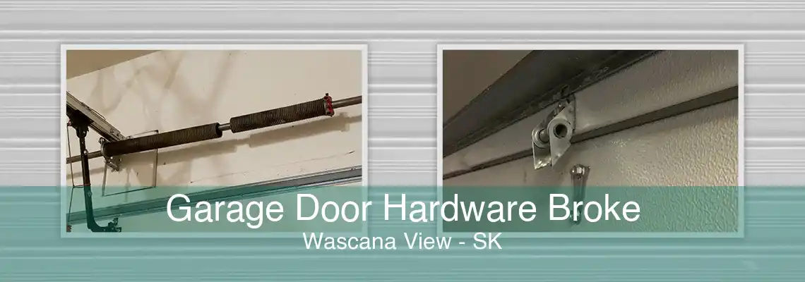 Garage Door Hardware Broke Wascana View - SK