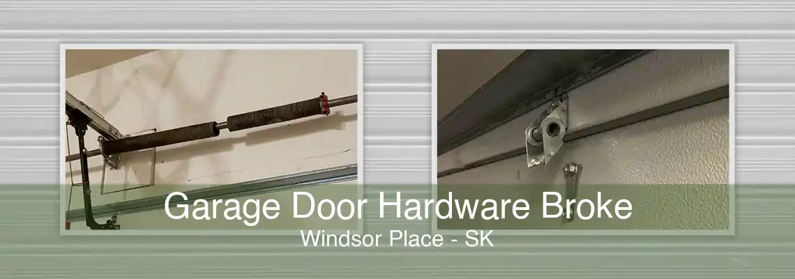 Garage Door Hardware Broke Windsor Place - SK