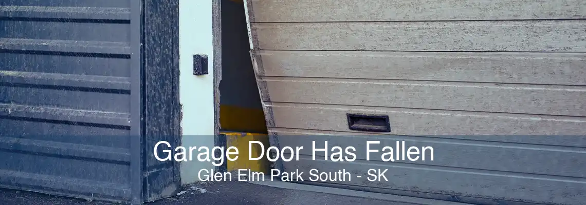 Garage Door Has Fallen Glen Elm Park South - SK