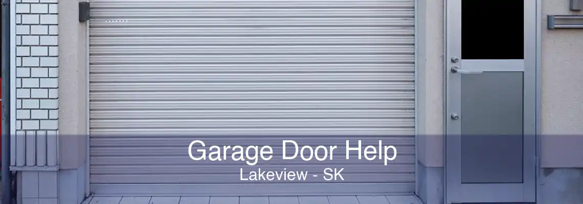 Garage Door Help Lakeview - SK