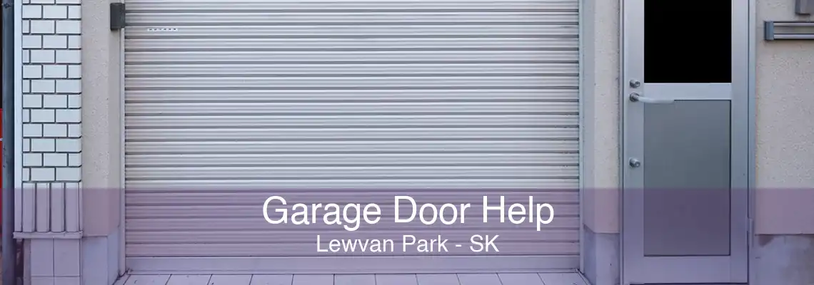Garage Door Help Lewvan Park - SK