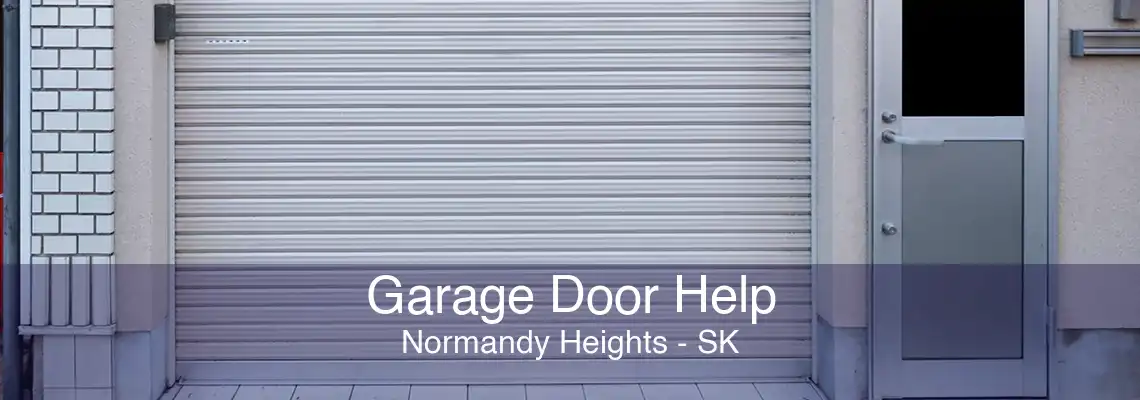 Garage Door Help Normandy Heights - SK