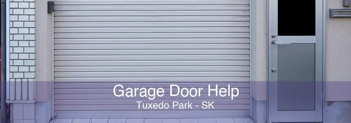 Garage Door Help Tuxedo Park - SK