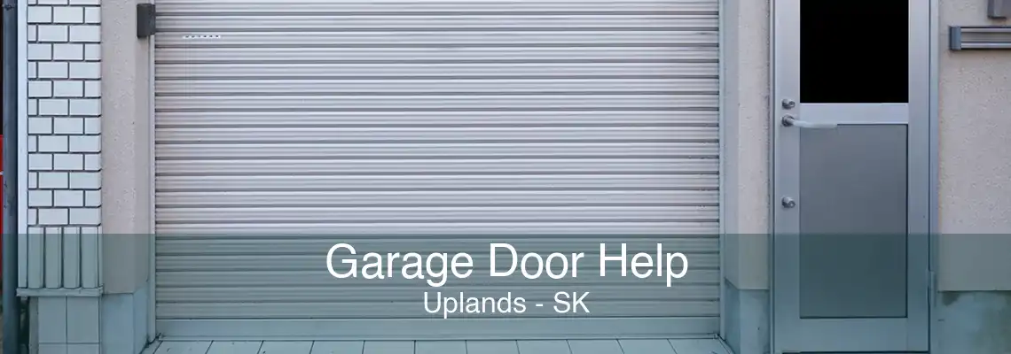 Garage Door Help Uplands - SK