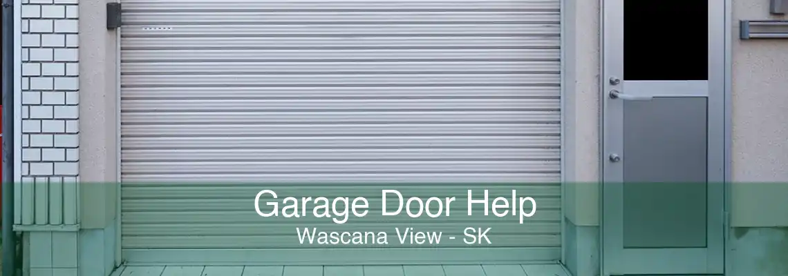 Garage Door Help Wascana View - SK