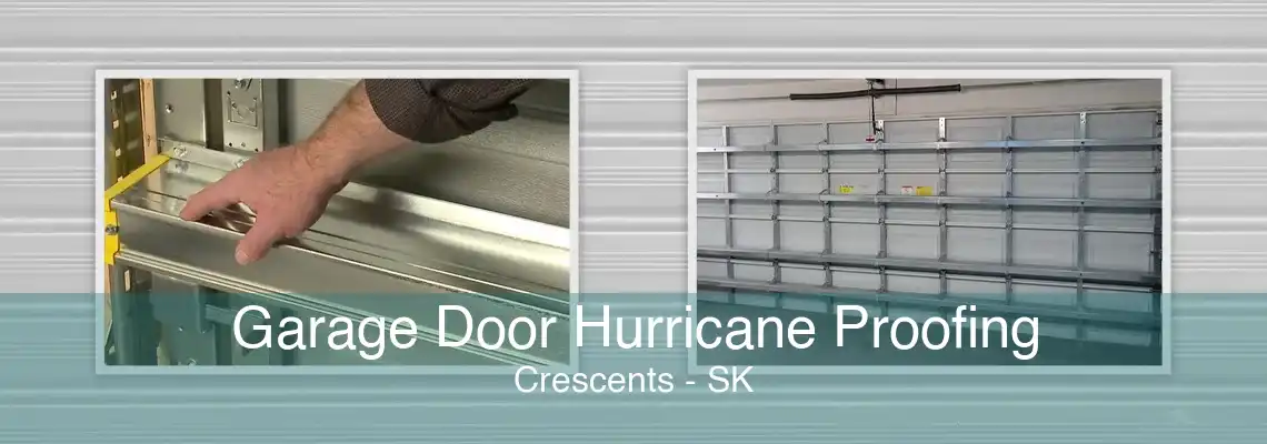 Garage Door Hurricane Proofing Crescents - SK