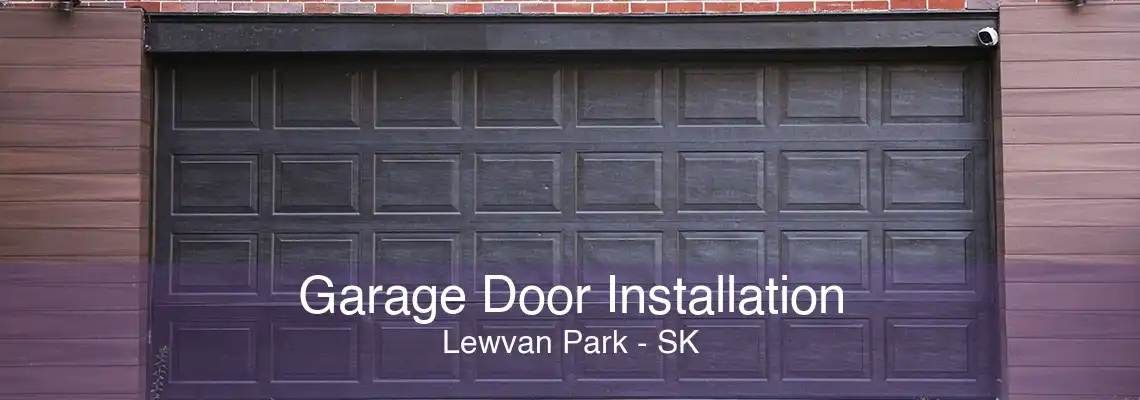 Garage Door Installation Lewvan Park - SK