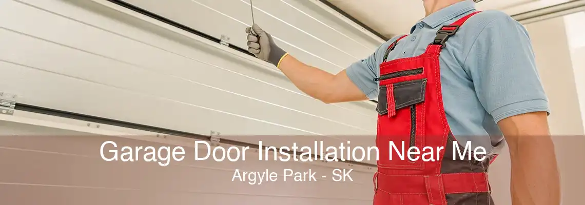 Garage Door Installation Near Me Argyle Park - SK