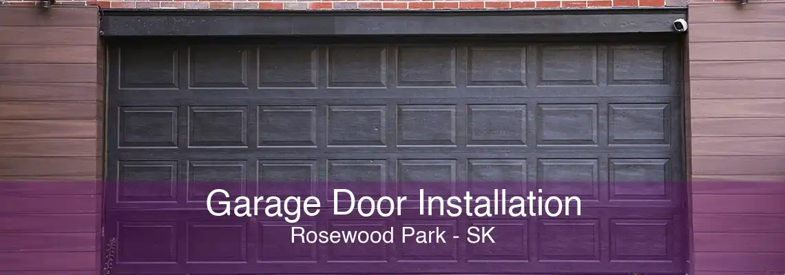 Garage Door Installation Rosewood Park - SK