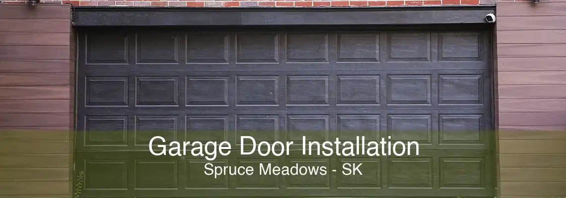 Garage Door Installation Spruce Meadows - SK
